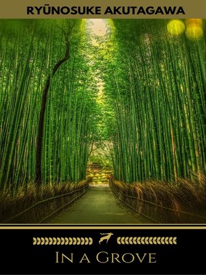 cover image of In a Grove (Golden Deer Classics)